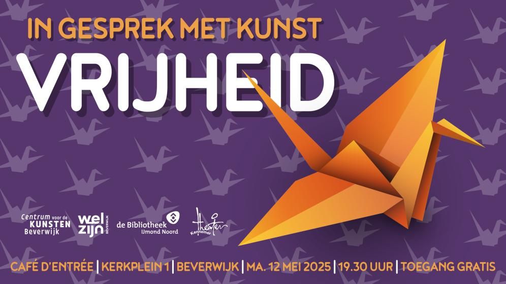 In gesprek met kunst, editie VRIJHEID ma. 12 mei 2025